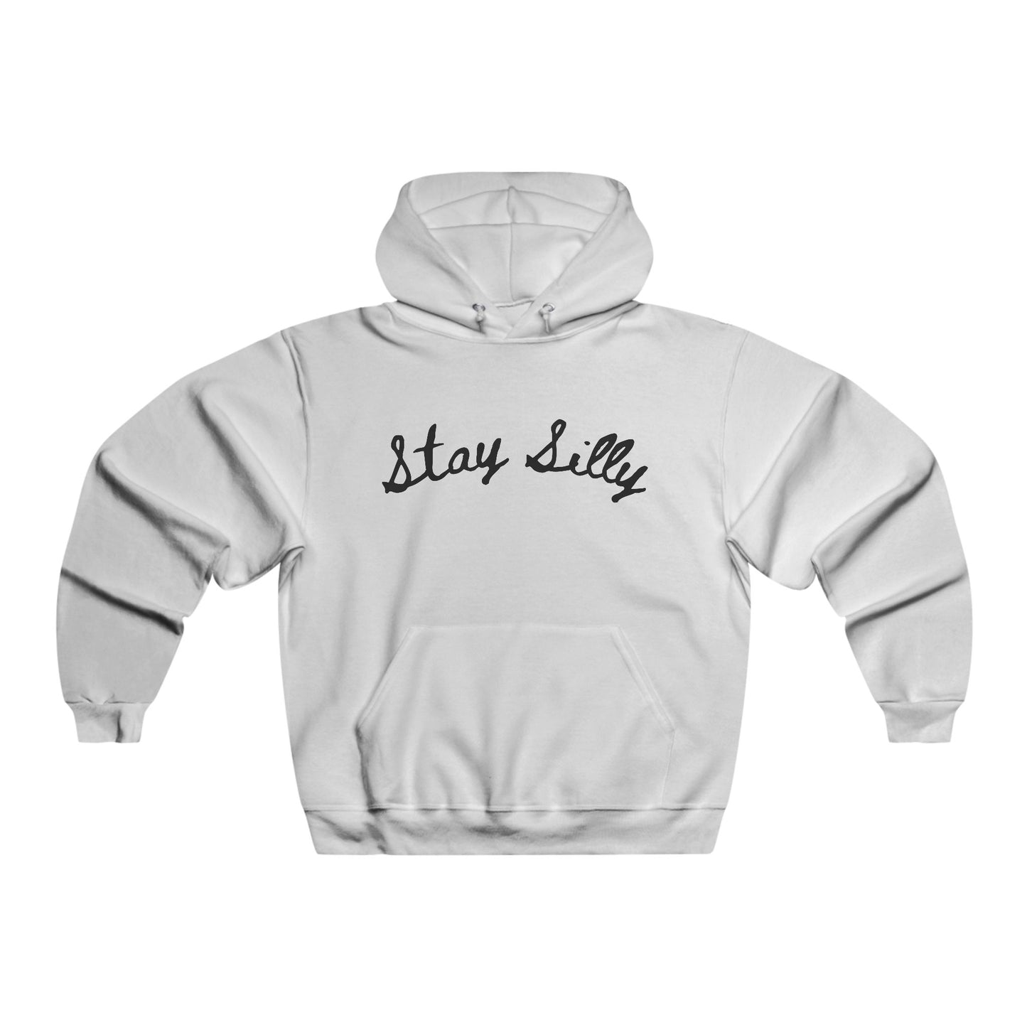 Stay Silly Hoodie