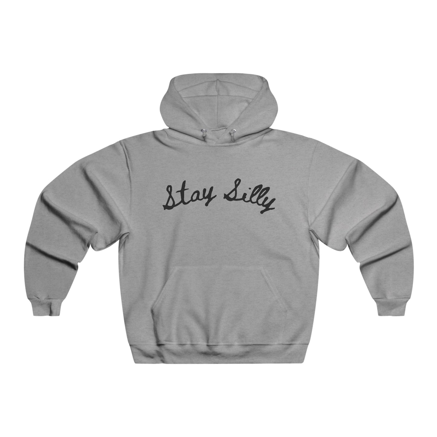 Stay Silly Hoodie